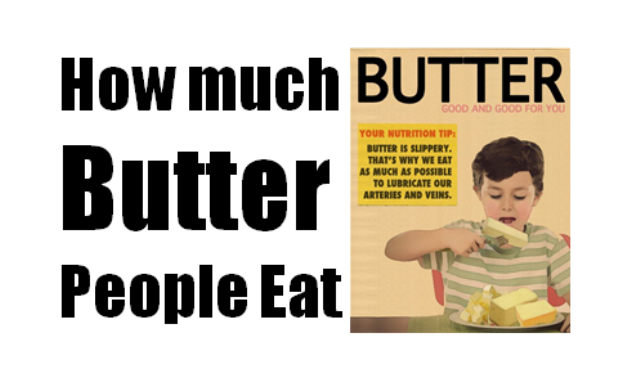 How much butter people eat