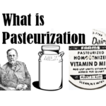 What is Pasteurization