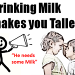 Drinking Milk makes you Taller